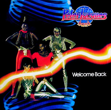 Peter Jacques Band : Welcome Back (LP, Album)