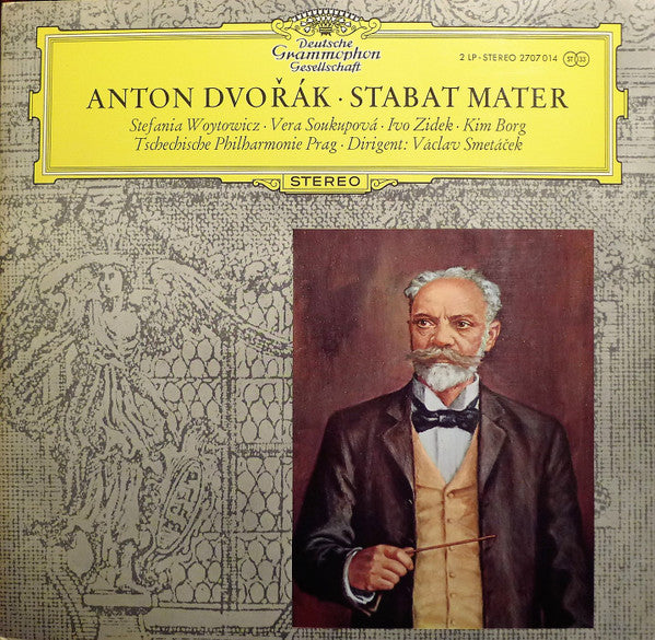 Antonín Dvořák - Stefania Woytowicz ‧ Věra Soukupová ‧ Ivo Žídek ‧ Kim Borg - The Czech Philharmonic Orchestra ‧ Václav Smetáček : Stabat Mater (2xLP, RP, Aut)