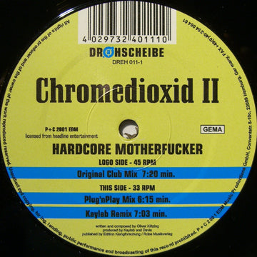 Chromedioxid II* : Hardcore Motherfucker (12")