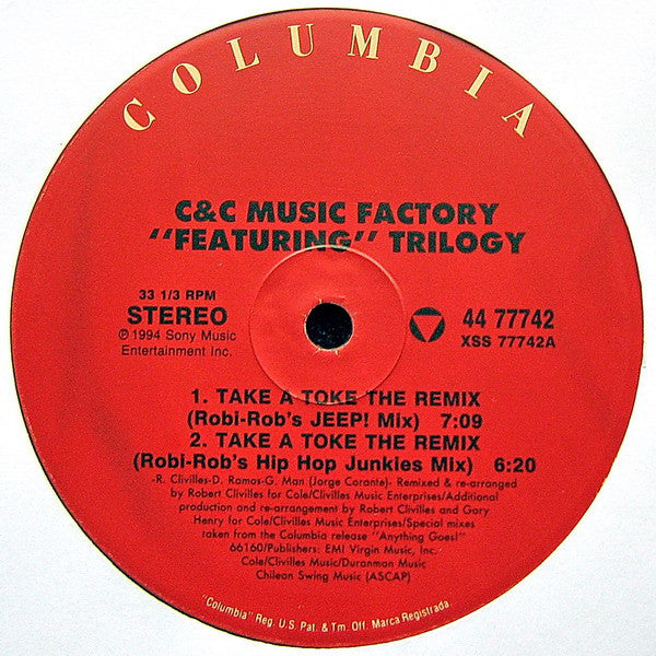 C + C Music Factory : Take A Toke (The Remix) (12")