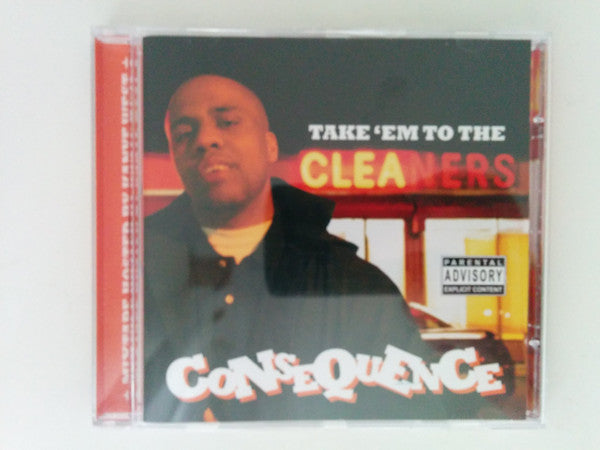 Consequence (2) : Take 'Em To The Cleaners (CD, Mixtape)