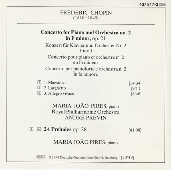 Chopin*, Maria João Pires*, Royal Philharmonic Orchestra, André Previn : Piano Concerto No. 2 = Klavierkonzert = Concerto Pour Piano • 24 Preludes (CD)