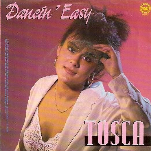 Tosca (3) : Dancin' Easy (7", Single)