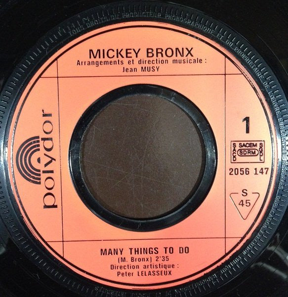 Mickey Bronx : Many Things To Do / I Look For Joan (7", Single)