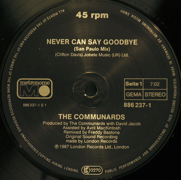 The Communards : Never Can Say Goodbye (Remix) (12")