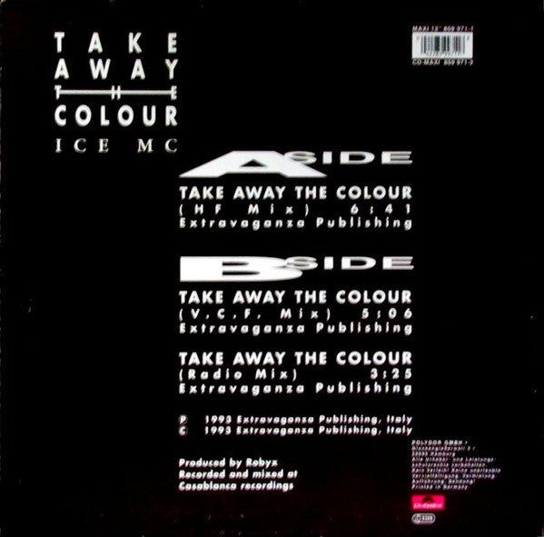 ICE MC : Take Away The Colour (12")
