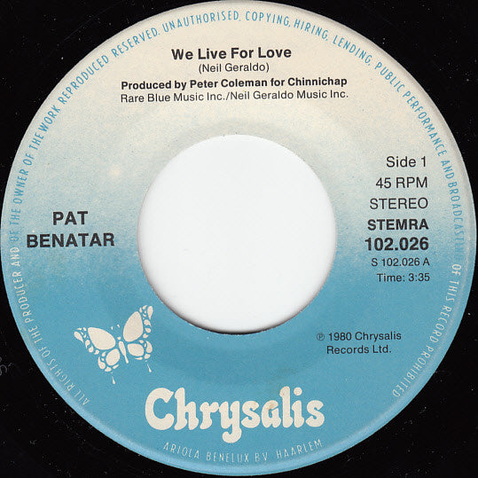 Pat Benatar : We Live For Love (7", Single, M/Print)