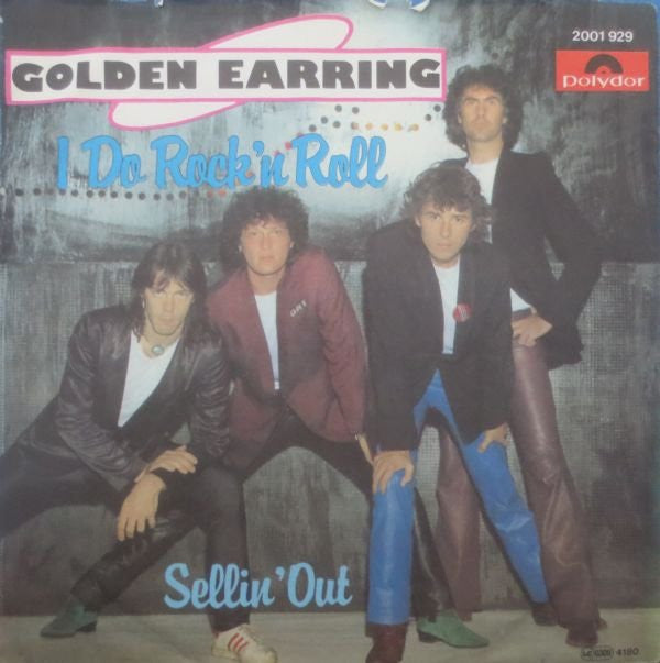 Golden Earring : I Do Rock 'N Roll (7", Single)