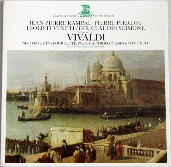 Jean-Pierre Rampal - Pierre Pierlot, I Solisti Veneti / Claudio Scimone - Antonio Vivaldi : Six Concertos Pour Flute, Pour Hautbois, Cordes & Continuo (LP)