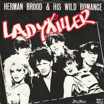 Herman Brood & His Wild Romance : Lady Killer  (7", Single)