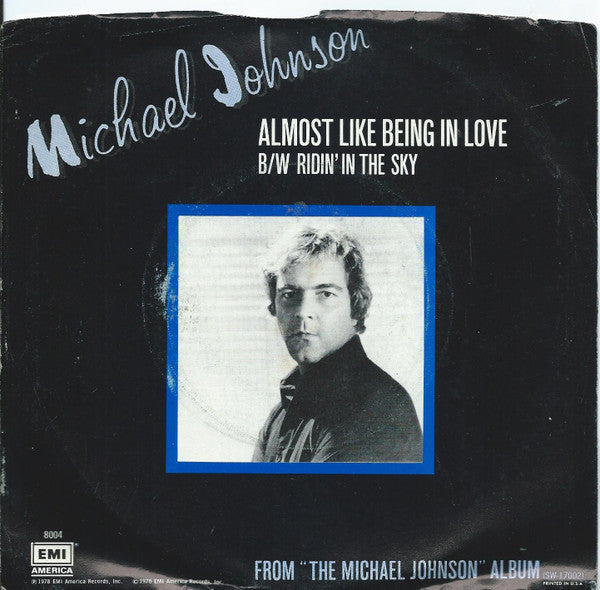Michael Johnson (5) : Almost Like Being In Love (7", Single)