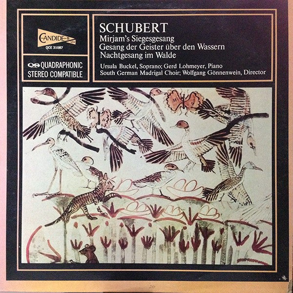 Franz Schubert : Mirjam's Siegesgesang / Gesang Der Geister Über Den Wassern / Nachtgesang Im Walde (LP, Album, Quad)