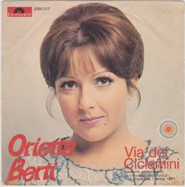 Orietta Berti : Via Dei Ciclamini (7")