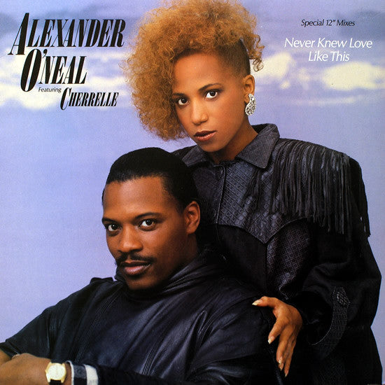 Alexander O'Neal Featuring Cherrelle : Never Knew Love Like This (Special 12" Mixes) (12")