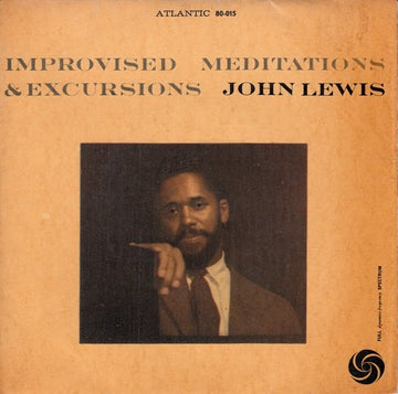 John Lewis (2) : Improvised Meditations & Excursions (7", EP)