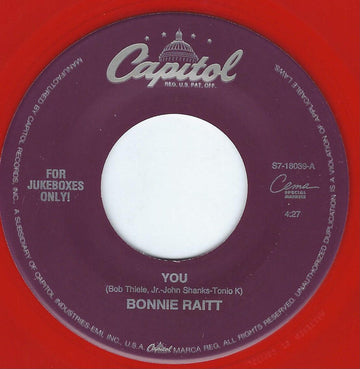 Bonnie Raitt : You (7", Single, Jukebox, Red)