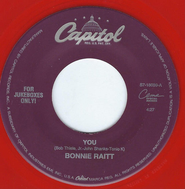 Bonnie Raitt : You (7", Single, Jukebox, Red)