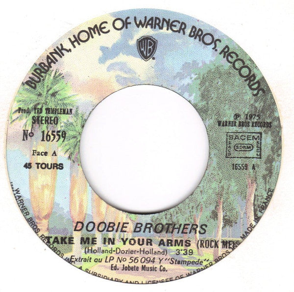 The Doobie Brothers : Take Me In Your Arms (Rock Me) (7", Single)