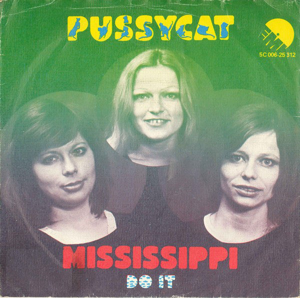 Pussycat (2) : Mississippi (7", Single)