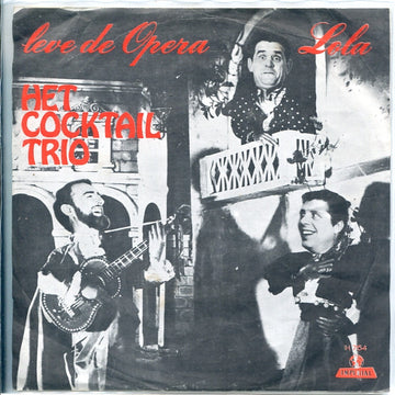 Cocktail Trio : Leve De Opera / Lola (7", Single)