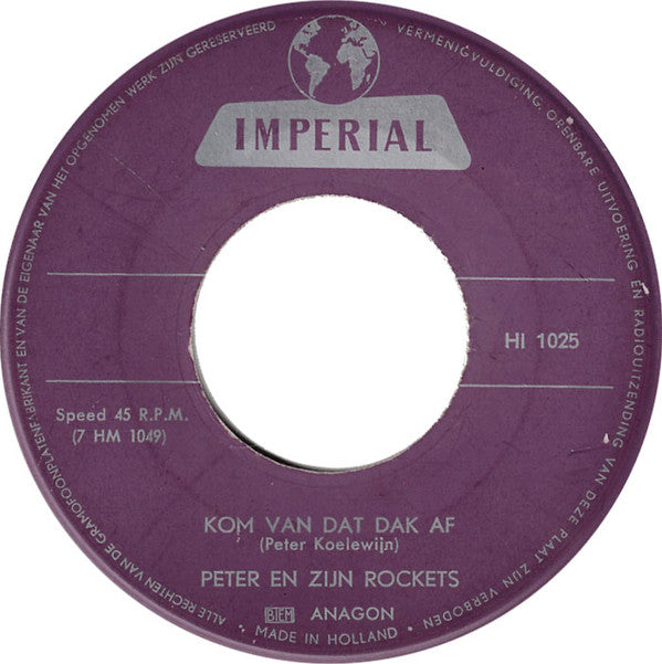 Peter En Zijn Rockets* : Kom Van Dat Dak Af (7", Single)