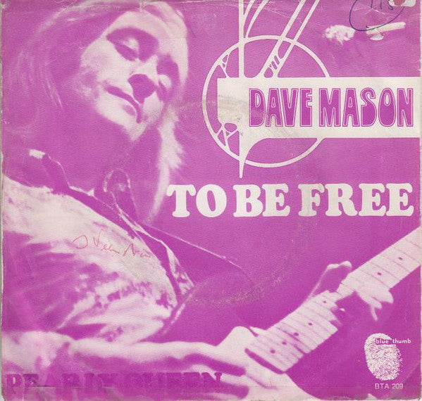 Dave Mason : To Be Free (7")