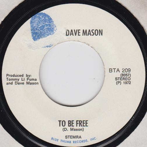 Dave Mason : To Be Free (7")