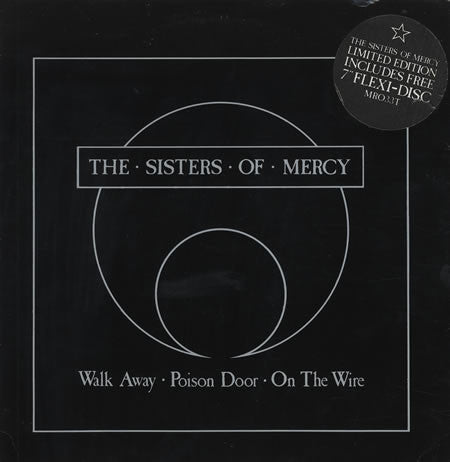 The Sisters Of Mercy : Walk Away (12", Single + Flexi, 7", S/Sided + Ltd)