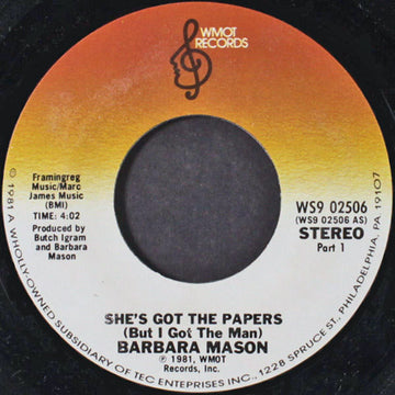 Barbara Mason : She's Got The Papers (But I Got The Man) (7")