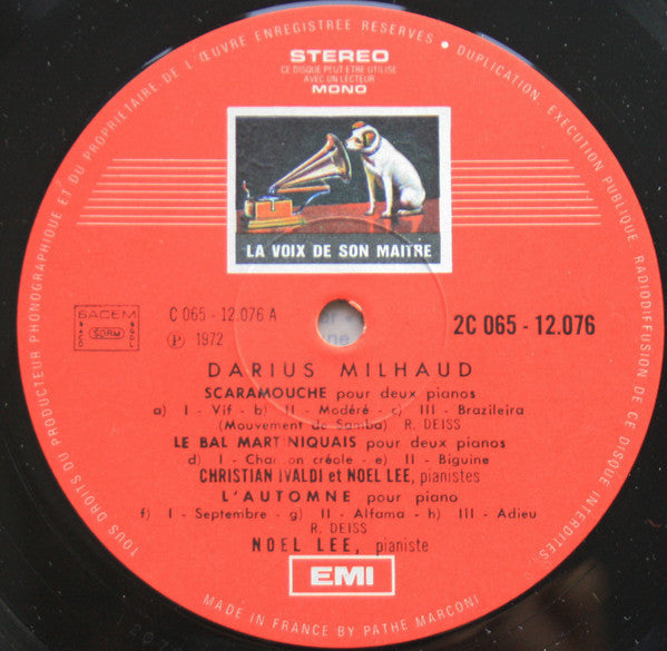 Darius Milhaud - Christian Ivaldi, Noël Lee, Michel Béroff, Jean-Philippe Collard : Pièces Pour Un, Deux Et Quatre Pianos (Scaramouche ∙ Le Bal Martiniquais ∙ Printemps ∙ Automne , Paris) (LP)