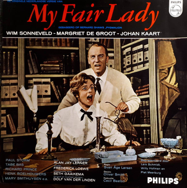 Wim Sonneveld / Margriet De Groot / Johan Kaart : De Originele Nederlandse Versie Van My Fair Lady (LP, Album, RE)