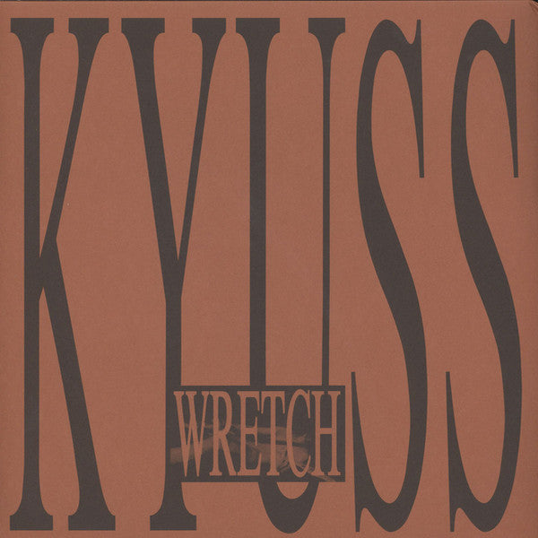 Kyuss : Wretch (2xLP, Album, RE)