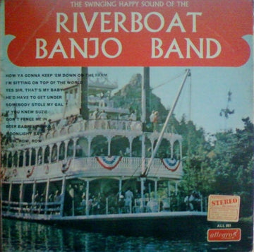 The Riverboat Banjo Band : The Swinging Happy Sound Of The Riverboat Banjo Band (LP, Album)