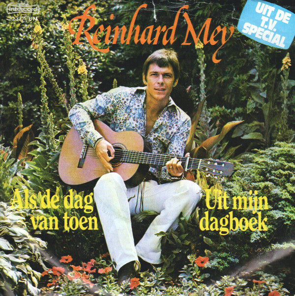 Reinhard Mey : Als De Dag Van Toen (7", Single, Ora)