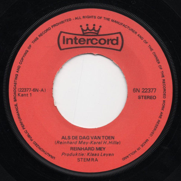 Reinhard Mey : Als De Dag Van Toen / Uit Mijn Dagboek (7", Single, Ora)