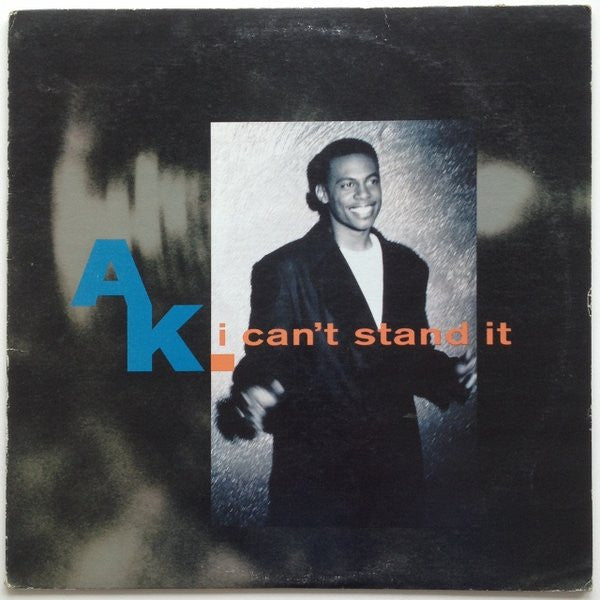 Anthony A.K. King : I Can't Stand It (12")