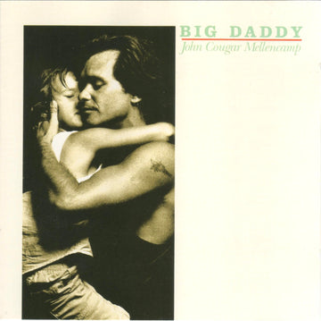 John Cougar Mellencamp : Big Daddy (CD, Album)