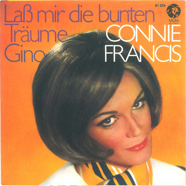 Connie Francis : Lass Mir Die Bunten Träume (7", Single, Mono)