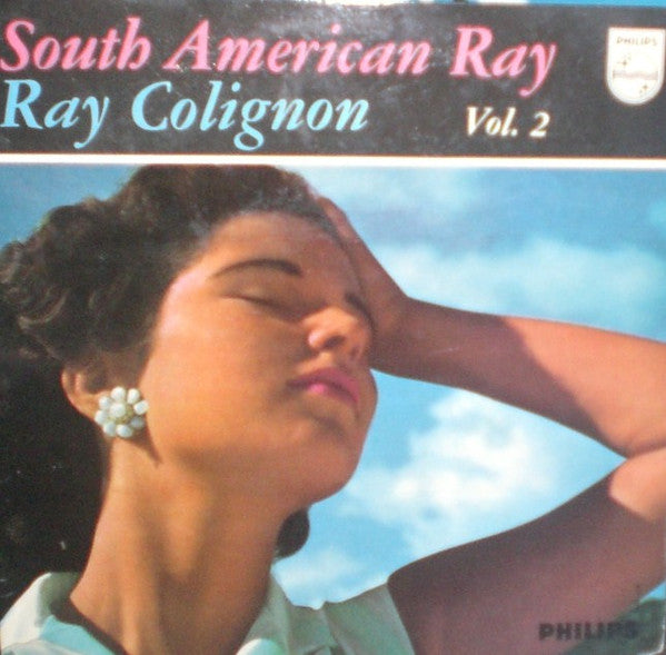 Ray Colignon : South American Ray Vol. 2 (7")