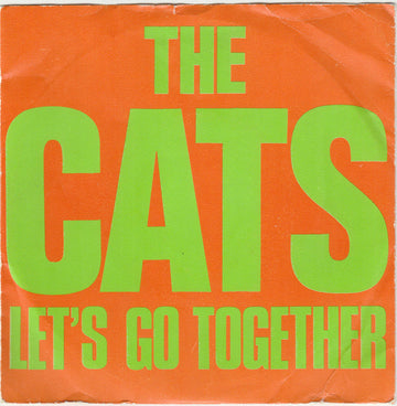 The Cats : Let's Go Together (7", Single)