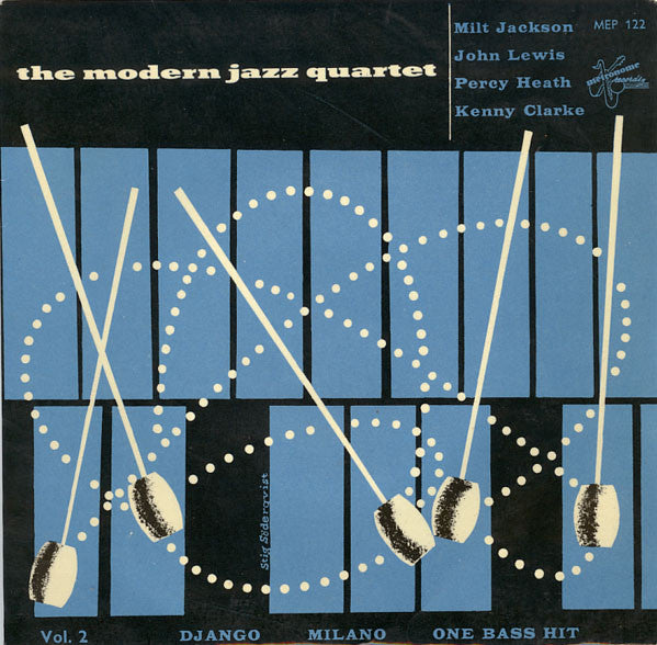 The Modern Jazz Quartet : Vol. 2: Django / Milano / One Bass Hit (7", EP)