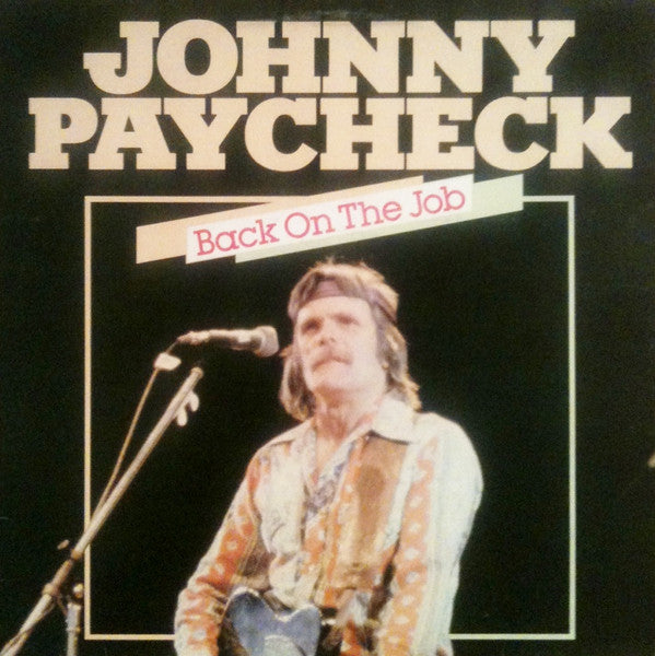 Johnny Paycheck : Back On The Job (LP, Comp)