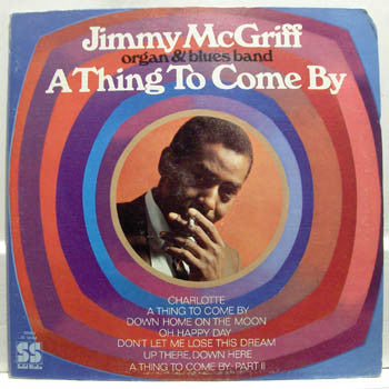 Jimmy McGriff : A Thing To Come By (LP, Album)