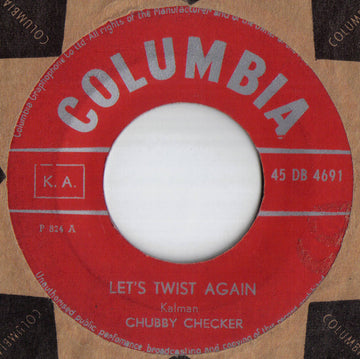 Chubby Checker : Let's Twist Again / Everything's Gonna Be All Right (7", Single)