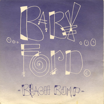 Baby Ford : Beach Bump (10", Num, S/Edition)