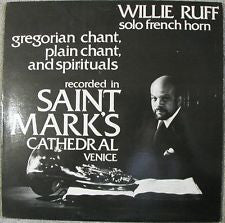 Willie Ruff : Gregorian Chant, Plain Chant, And Spirituals (LP, Album)