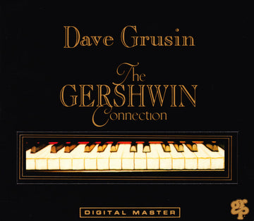 Dave Grusin : The Gershwin Connection (CD, Album, RE)