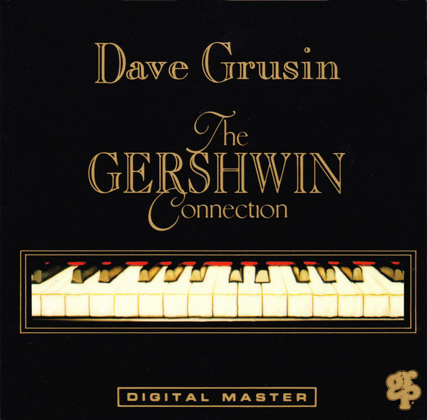 Dave Grusin : The Gershwin Connection (CD, Album, RE)