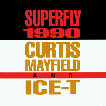 Curtis Mayfield And Ice-T : Superfly 1990 (12", Single)