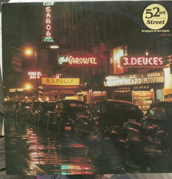 52nd Street (2) : Scrapple To The Apple (LP, Album)